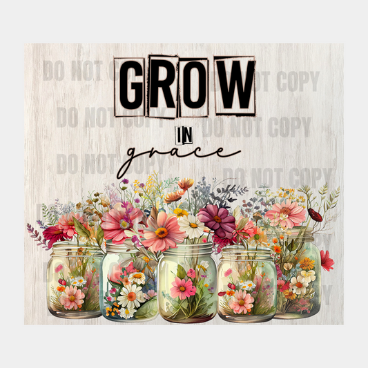 Grow In Grace Sublimation Tumbler Transfer