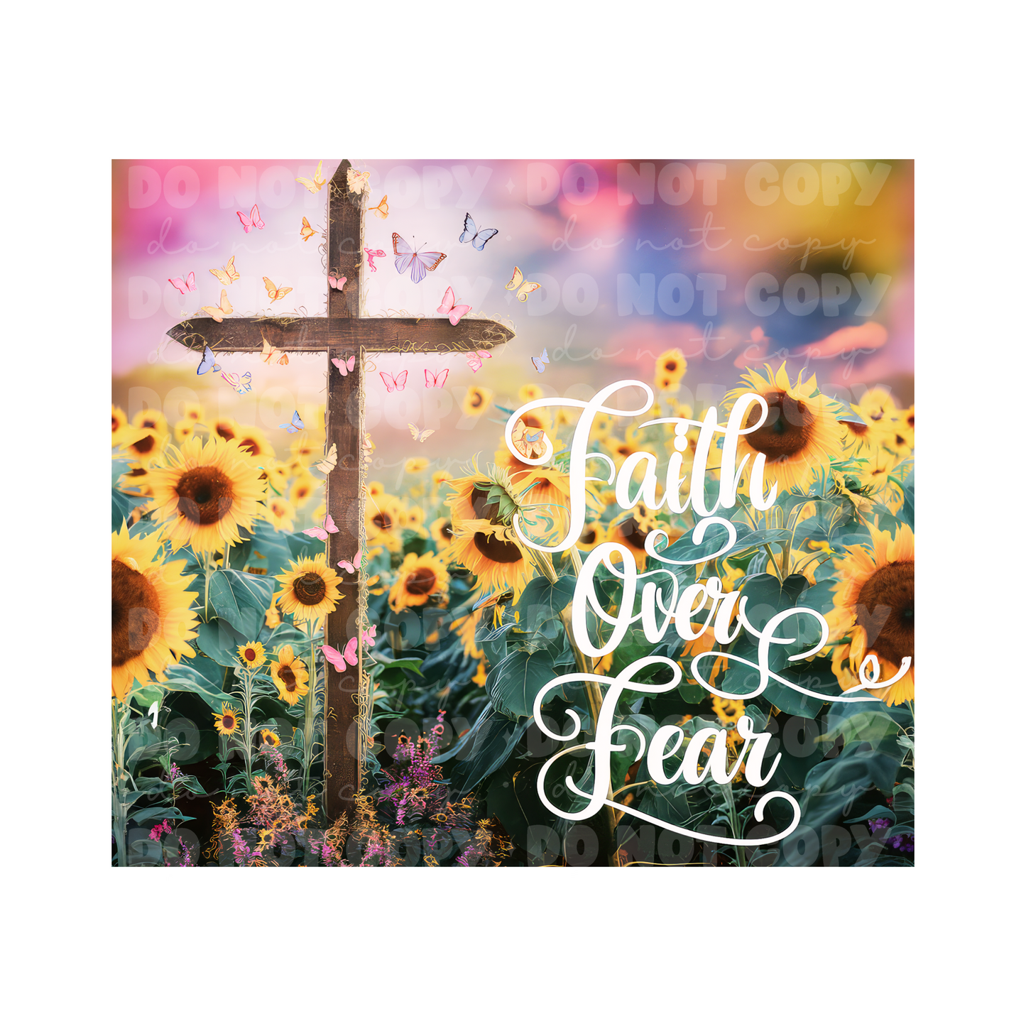 Faith Over Fear Sublimation Tumbler Transfer