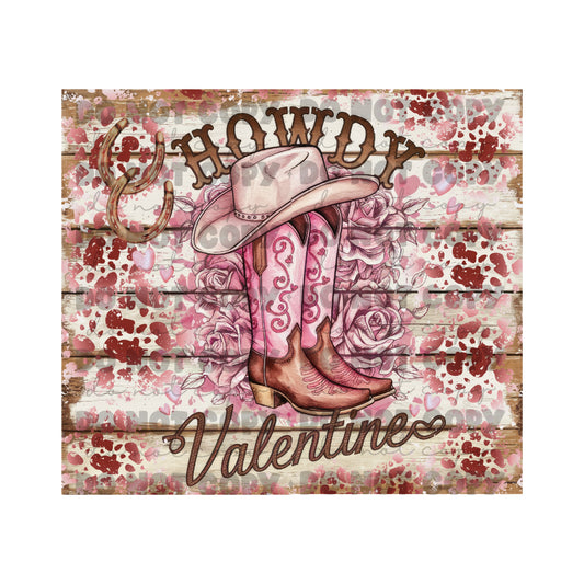 Howdy Valentine Tumbler Sublimation Transfer