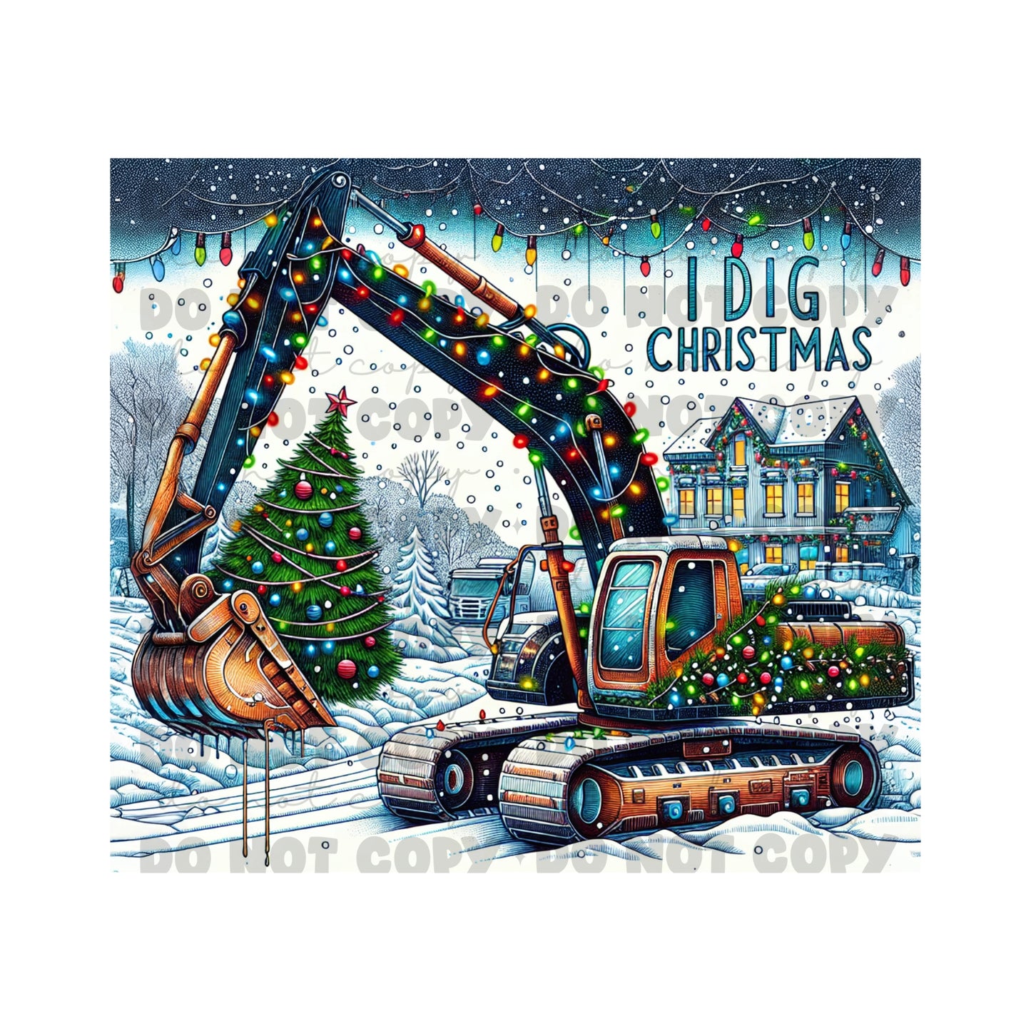 I Dig Christmas Excavator Sublimation Tumbler Transfer