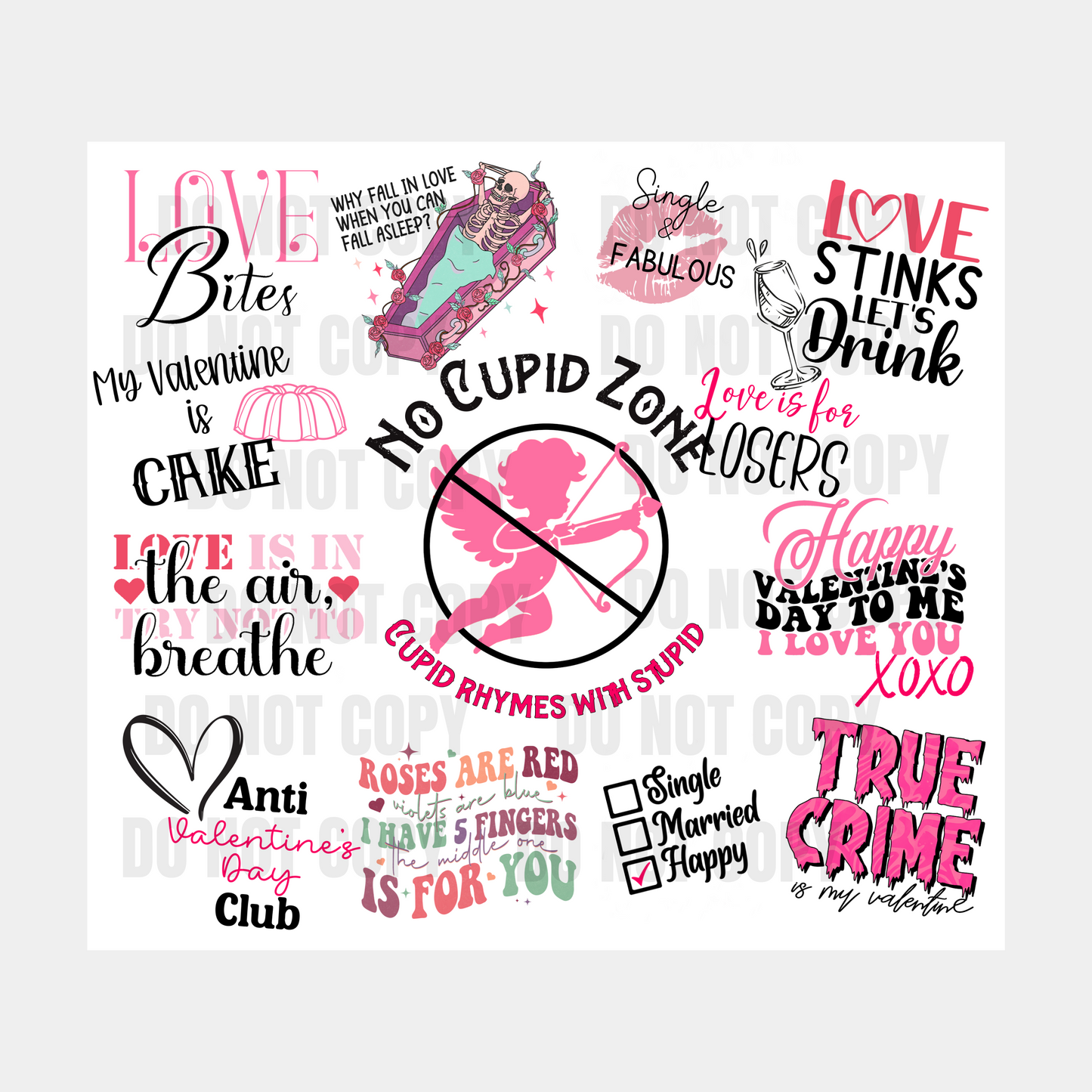 No Cupid Zone Sublimation Tumbler Transfer