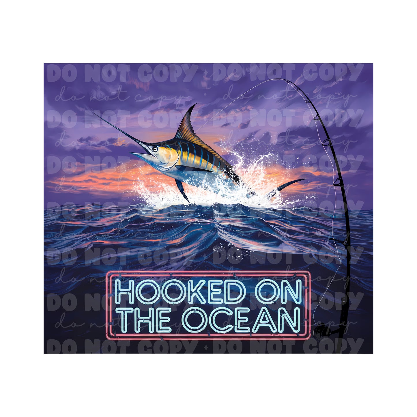 Hooked On The Ocean Tumbler Sublimation Transfer