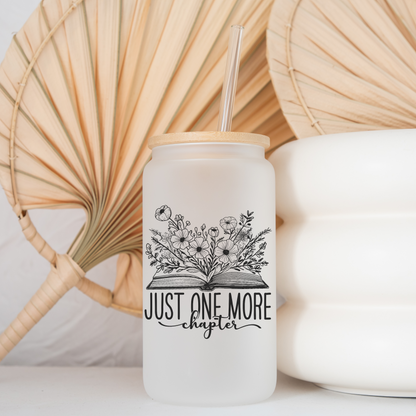 Just One More Chapter Glass Cup