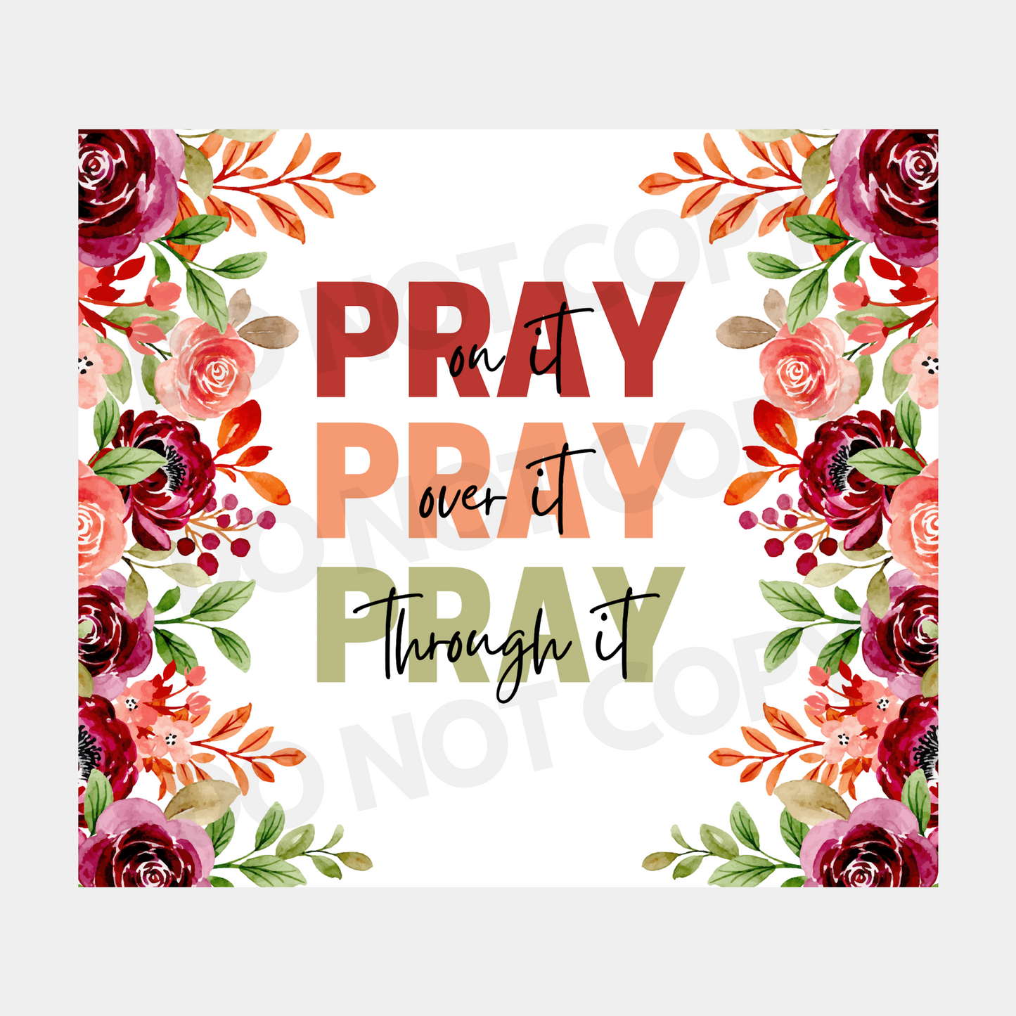 Pray On It Tumbler Sublimation Transfer