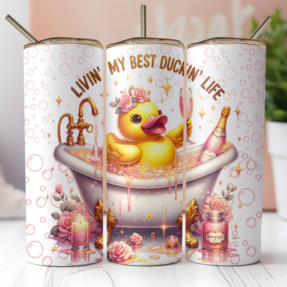 Livin' My Best Duckin' Life Tumbler